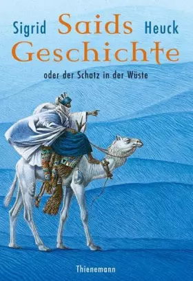 Couverture du produit · Saids Geschichte, oder der Schatz in der Wüste: Ausgezeichnet mit dem Phantastik-Preis 1988 der Stadt Wetzlar