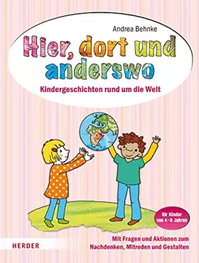 Couverture du produit · Hier, dort und anderswo: Kindergeschichten rund um die Welt