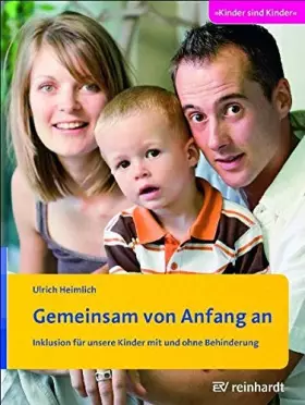 Couverture du produit · Gemeinsam von Anfang an: Inklusion für unsere Kinder mit und ohne Behinderung (Kinder sind Kinder)