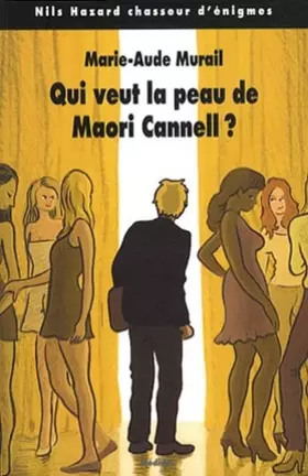 Couverture du produit · Nils Hazard chasseur d'énigmes, Tome 6 : Qui veut la peau de Maori Cannell ?