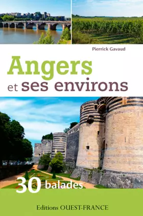 Couverture du produit · ANGERS ET SES ENVIRONS : 30 BALADES