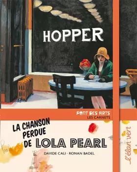 Couverture du produit · Pont des Arts - la chanson perdue de Lola Pearl (Hopper)