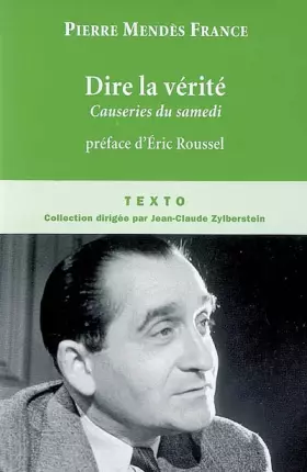 Couverture du produit · Dire la vérité : Causeries du samedi, juin 1954 - février 1955
