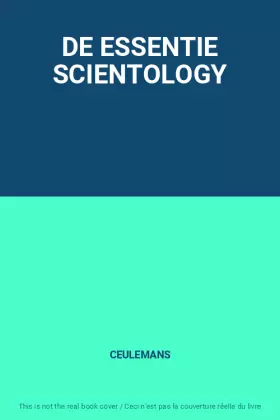 Couverture du produit · DE ESSENTIE SCIENTOLOGY