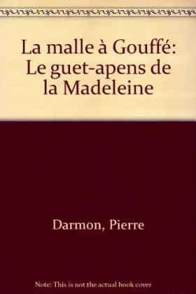 Couverture du produit · La malle à Gouffé, le guet-apens de la Madeleine [Poche] by DARMON PIERRE [Edizione: Francia]