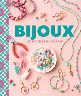 Couverture du produit · Bijoux. 100 modèles en pas à pas