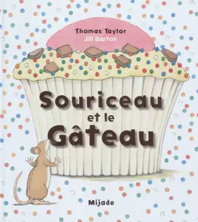 Couverture du produit · Souriceau et le gâteau