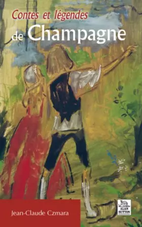 Couverture du produit · Contes et légendes de Champagne