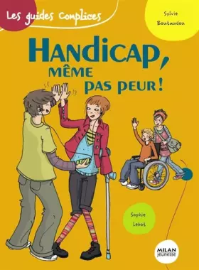 Couverture du produit · Handicap, même pas peur !