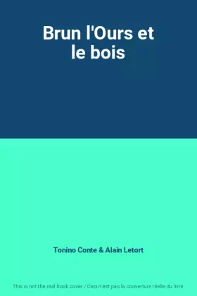 Couverture du produit · Brun l'Ours et le bois