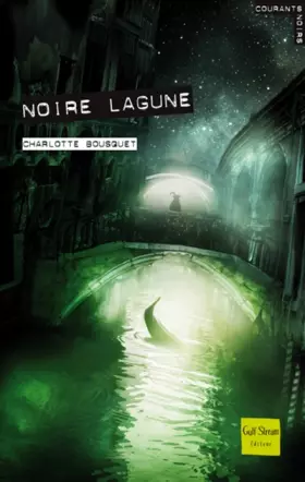 Couverture du produit · Noire lagune