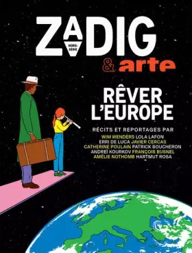 Couverture du produit · ZADIG & ARTE - RÊVER L'EUROPE