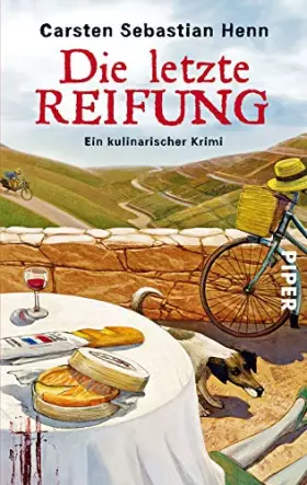Couverture du produit · Die letzte Reifung: Ein kulinarischer Krimi
