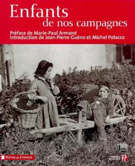 Couverture du produit · Enfants de nos campagnes (Ancien prix Editeur : 35 Euros)