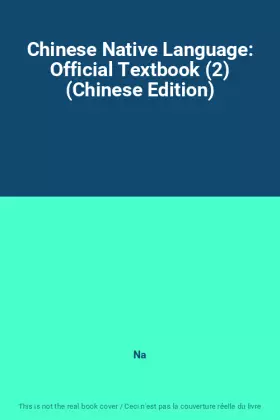 Couverture du produit · Chinese Native Language: Official Textbook (2) (Chinese Edition)