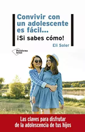 Couverture du produit · Convivir con un adolescente es fácil: Si sabes cómo (ACTUAL)