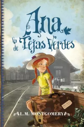 Couverture du produit · Ana, la de Tejas Verdes (1) (Juvenil Best sellers)