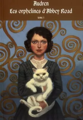 Couverture du produit · Les orphelines d'Abbey Road, Tome 1 : Le Diable Vert