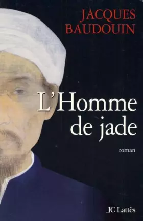 Couverture du produit · L'Homme de jade : un roman d'espionnage au XVIIIe siècle