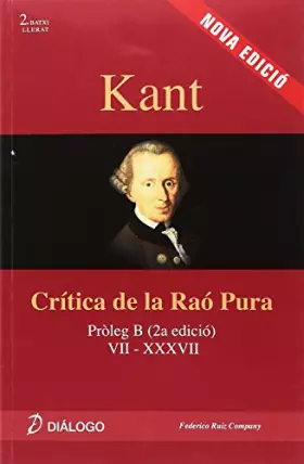 Couverture du produit · Kant : crítica de la raó pura : pròleg B (VII-XXXVII)
