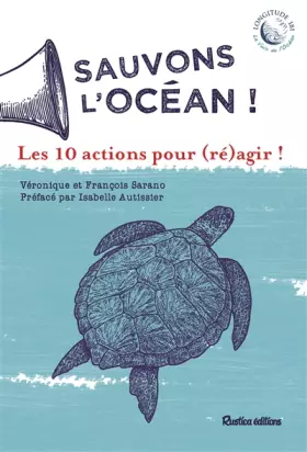 Couverture du produit · Sauvons l'océan !: Les 10 actions pour (ré)agir !