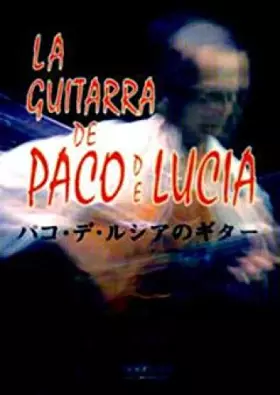 Couverture du produit · La guitarra de paco de lucia