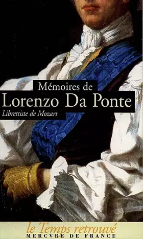 Couverture du produit · Mémoires (1749-1838), par le librettiste de Mozart