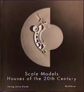 Couverture du produit · Scale Models: Houses of the 20th Century