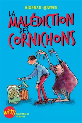 Couverture du produit · La Malédiction des cornichons