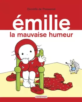 Couverture du produit · Emilie, Tome 3 : La mauvaise humeur