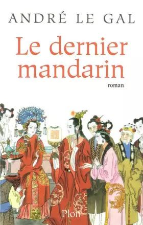 Couverture du produit · Le Dernier Mandarin
