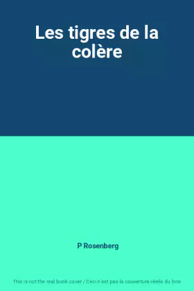 Couverture du produit · Les tigres de la colère