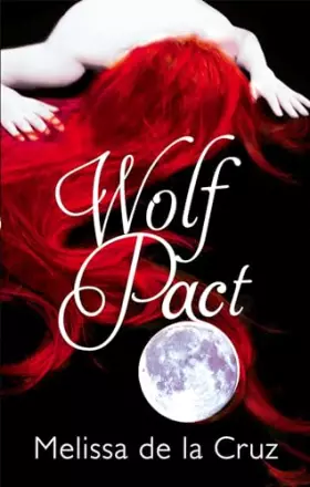 Couverture du produit · Wolf Pact. Melissa de La Cruz
