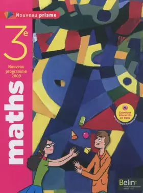 Couverture du produit · Maths 3e Nouveau prisme : Programme 2009