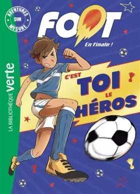 Couverture du produit · Foot, en finale ! - Aventures sur mesure XXL