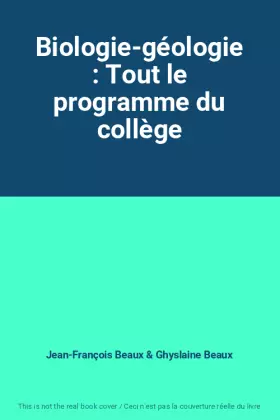 Couverture du produit · Biologie-géologie : Tout le programme du collège