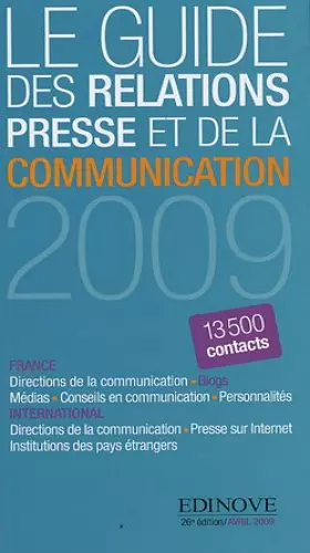 Couverture du produit · Le Guide des relations presse et de la communication 2009