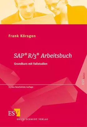 Couverture du produit · SAP® R/3® Arbeitsbuch: Grundkurs mit Fallstudien