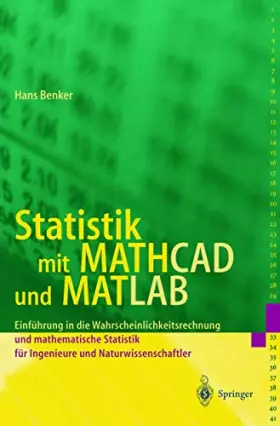 Couverture du produit · Statistik mit Mathcad und Matlab: Einführung In Die Wahrscheinlichkeitsrechnung Und Mathematische Statistik Für Ingenieure Und