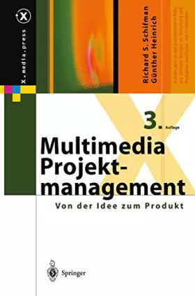 Couverture du produit · Multimedia-Projektmanagement: Von der Idee zum Produkt (X.media.press) (German Edition)