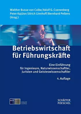 Couverture du produit · Betriebswirtschaft für Führungskräfte: Eine Einführung in betriebswirtschaftliches Denken und Handeln