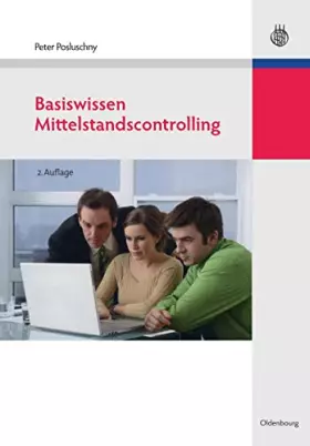 Couverture du produit · Basiswissen Mittelstandscontrolling (Managementwissen für Studium und Praxis)