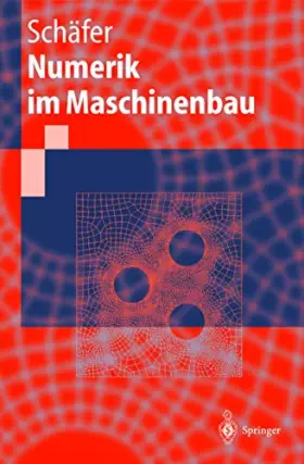 Couverture du produit · Numerik im Maschinenbau (Springer-Lehrbuch) (German Edition)