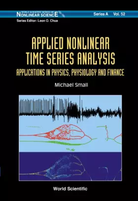 Couverture du produit · APPLIED NONLINEAR TIME SERIES ANALYSIS: APPLICATIONS IN PHYSICS, PHYSIOLOGY AND FINANCE (World Scientific Nonlinear Science Ser