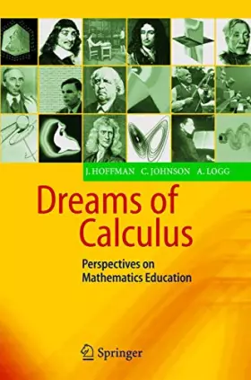 Couverture du produit · Dreams of Calculus: Perspectives On Mathematics Education