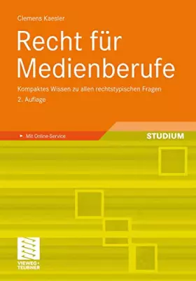 Couverture du produit · Recht für Medienberufe: Kompaktes Wissen zu allen rechtstypischen Fragen (German Edition)