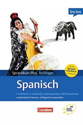 Couverture du produit · Lextra - Spanisch - Sprachkurs Plus: Anfänger: A1/A2 - Selbstlernbuch mit CDs (Neubearbeitung): Mit Audios online und Pocket-Sp