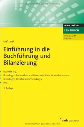 Couverture du produit · Einführung in die Buchführung und Bilanzierung: Buchführung. Grundlagen des handels- und steuerrechtlichen Jahresabschlusses. G