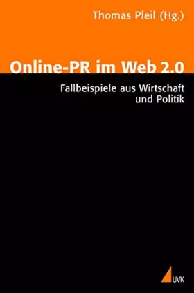 Couverture du produit · Online-PR im Web 2.0: Fallbeispiele aus Wirtschaft und Politik