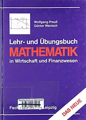 Couverture du produit · Lehr- und Übungsbuch Mathematik in Wirtschaft und Finanzwesen